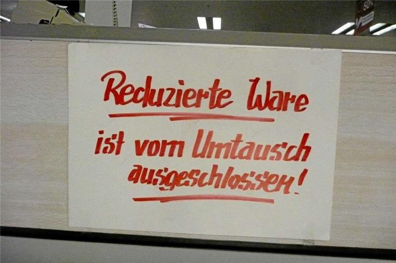 „Irgendwann geht alles mal zu Ende“ Wichtiger Hinweis an der Kasse: Auch deshalb sollten Textilien vor dem Kauf unbedingt anprobiert werden.