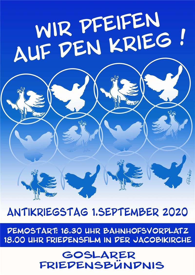 Das Plakat mit dem Aufruf zur Demonstration vereinigt Darstellungen der Friedenstaube mit dem Goslarer Kaiseradler. Grafik: Privat