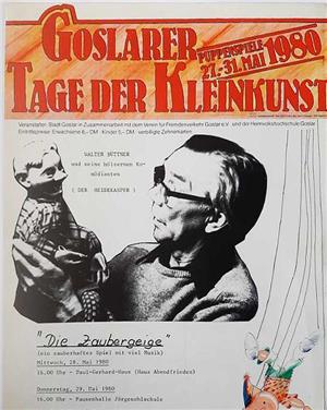 Der Goslarer Bildhauer Rudolf Nickel und seine Karsperl-Puppen Der Puppenspieler Walter Büttner gastierte 1980 bei den Goslarer Tagen der Kleinkunst und spielte teilweise mit den Nickel-Figuren.