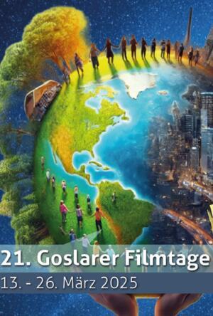 Filme für eine bessere Welt bei den 21. Goslarer Filmtagen Die Collage macht deutlich, was bei den 21. Goslarer Filmtagen im Mittelpunkt steht: die Welt.