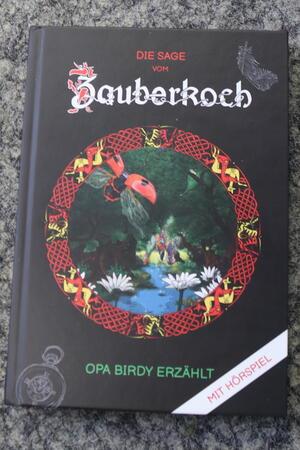 „Die Sage vom Zauberkoch" enthält ein Hörspiel und eine zauberhafte Geschichte.