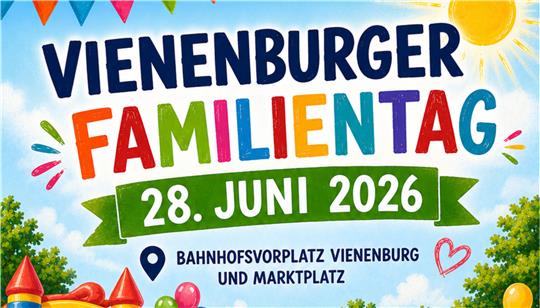 Einladung der Vienenburger Bürgergemeinschaft zum Familientag am 28. Juni 2026