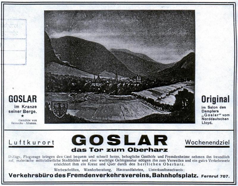 Eine Werbeanzeige aus dem Jahr 1930 zeigt das Bild mit Goslarer Wappen links unten.