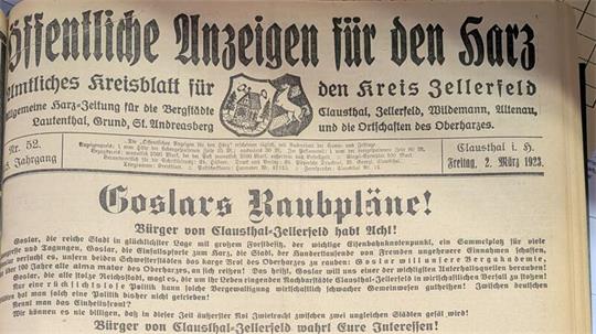 "Goslars Raubpläne!", titeln am 2. März 1923 die Öffentlichen Anzeigen.