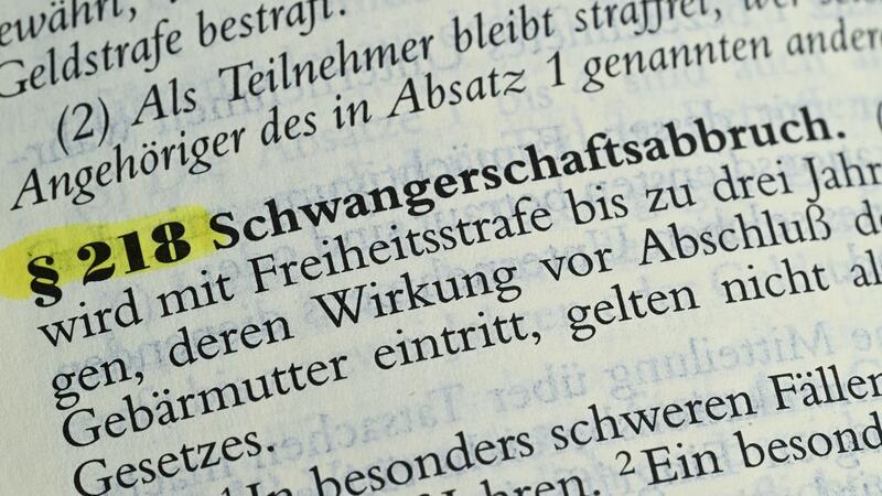 Schwangerschaftsabbrüche sind bisher laut Paragraf 218 des Strafgesetzbuchs rechtswidrig.