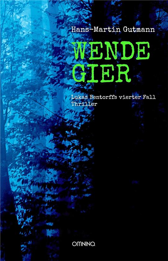 „Wendegier“ ist der vierte und letzte Band der Bentorff-Reihe.  Fotos: Privat/Omnino